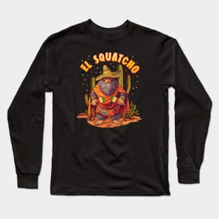 El Squatcho Bigfoot with Maraca, Sombrero and Poncho Long Sleeve T-Shirt